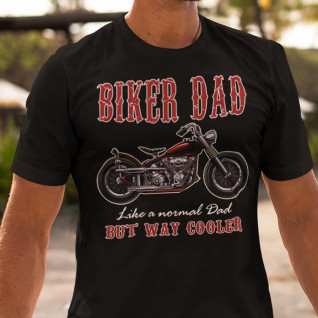 Cool Biker Dad T-Shirt - Great Motorcycle Gift - Biker Dad Gift